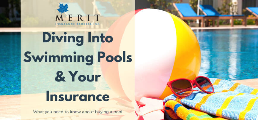 Pools And Your Insurance - Merit Insurance. 