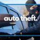 Gone In 60 Seconds: The Rise In Auto Thefts And How To Protect Your Vehicle