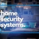 5 Important Features Of A Good Home Security System | Merit Insurance Brokers Inc.