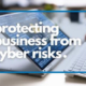 Protecting Business from Cyber Risks | Merit Insurance Brokers Inc., Toronto, Waterdown, Ontario, Canada