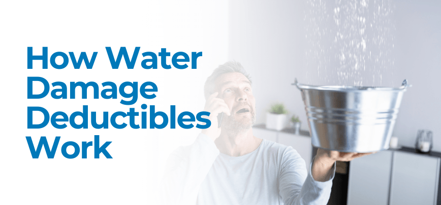 How Water Damage Deductibles Work | Merit Insurance Brokers Inc., Toronto, Waterdown, Ontario, Canada