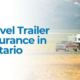 Travel Trailer Insurance in Ontario | Merit Insurance Brokers Inc., Toronto, Waterdown, Ontario, Canada