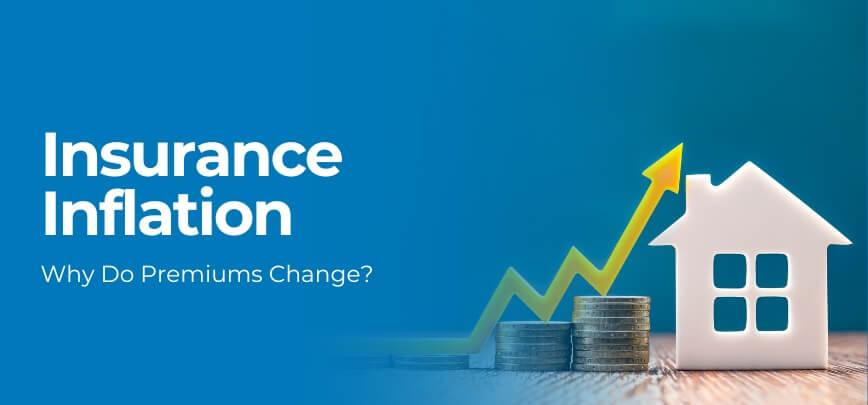 Insurance Inflation: Why Do Premiums Change? | Merit Insurance Brokers Inc., Toronto, Waterdown, Ontario, Canada