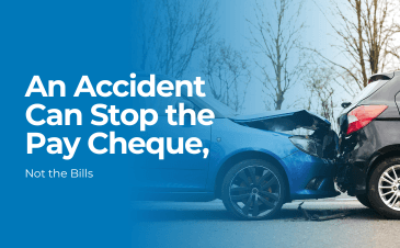 An Accident Can Stop the Pay Cheque, Not the Bills | Merit Insurance Brokers Inc., Toronto, Waterdown, Ontario, Canada
